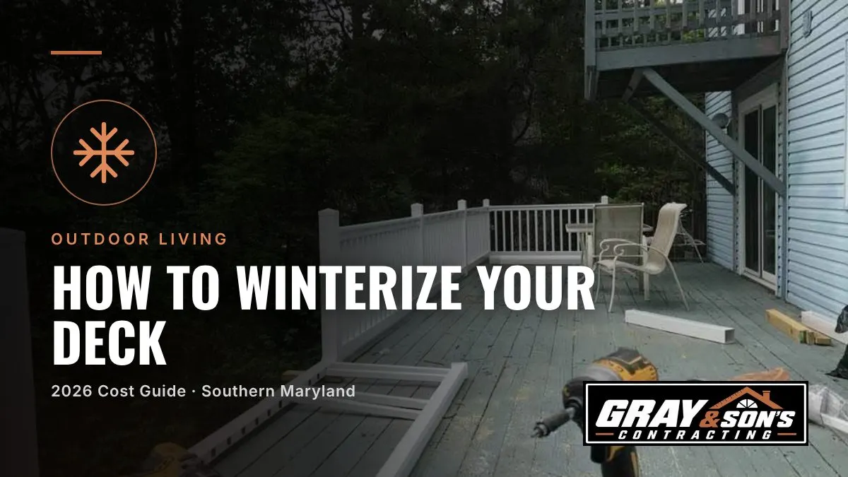 How to Winterize Your Deck in Southern Maryland: The Complete Fall Checklist cost guide for Southern Maryland homeowners