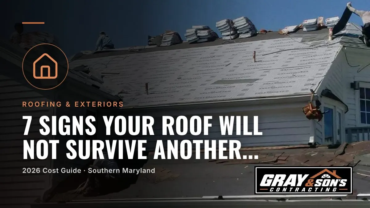 7 Signs Your Roof Will Not Survive Another Southern Maryland Winter cost guide for Southern Maryland homeowners