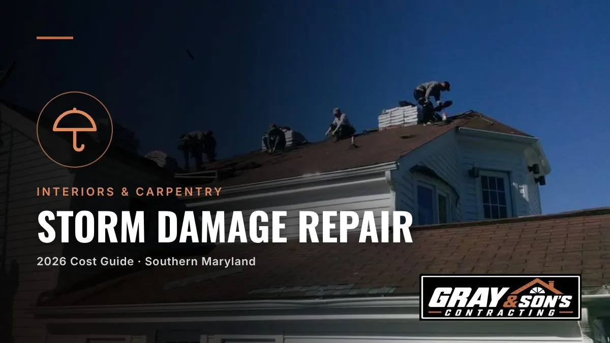 Storm Damage Repair in Southern Maryland: Costs, Insurance Claims, and What to Do First cost guide for Southern Maryland homeowners